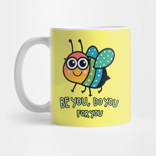 Be you Do You For You Mug